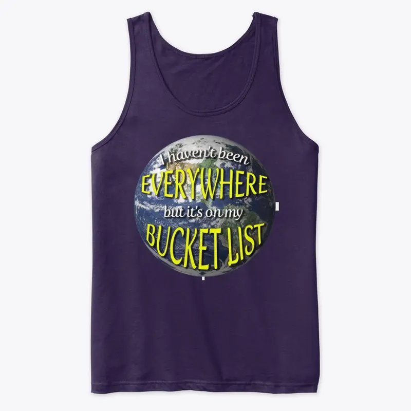 Everywhere is on My Bucket List